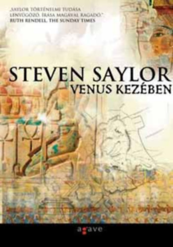 Steven Saylor - Eltűnt Massiliában + Venus kezében