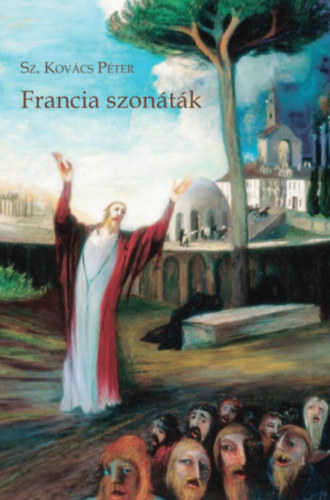 Sz.kovács Péter - Francia szonáták
