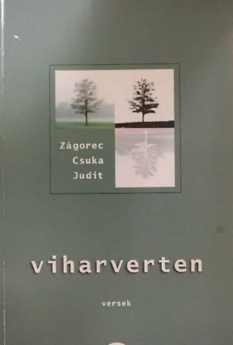 Zágorec-Csuka Judit - Viharverten - versek