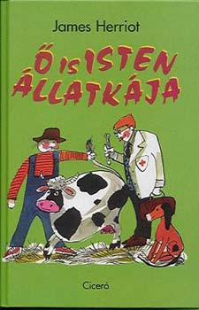 James Herriot - Ő is isten állatkája