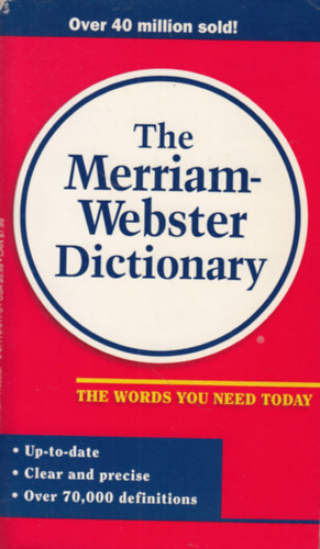 The Merriam-Webster Dictionary