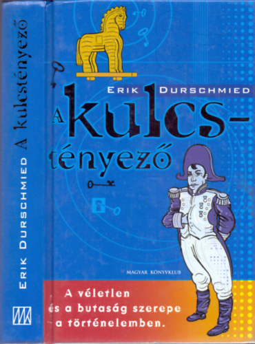 Erik Durschmied - A kulcst�nyez�