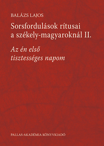 Balzs Lajos - Az n els tisztessges napom