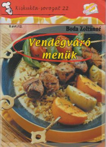 Vendgvr menk Kiskukta-sorozat 22.