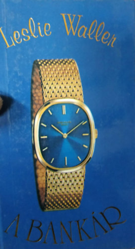 Leslie Wallen - A bankár.