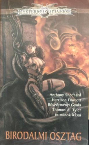 Sheenard-Fawcett-Bszrmnyi - Birodalmi osztag - Mysterius Universe antolgia