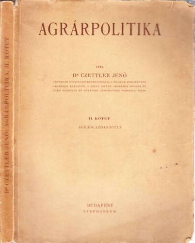 Czettler Jenő - Agrárpolitika II.- Agrárgazdaságtan