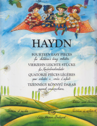 So�s Andr�s - Haydn - Tizenn�gy k�nny� darab gyermek-von�szenekarra (els� fekv�s) (Leggierissimo Series)