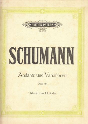 Robert Schumann - Schumann Andante und Variationen Opus 46