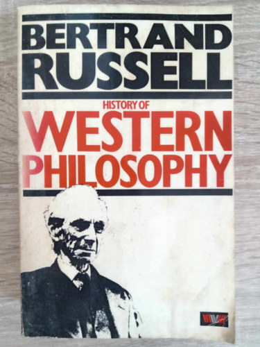 Bertrand Russell - History of Western Philosophy