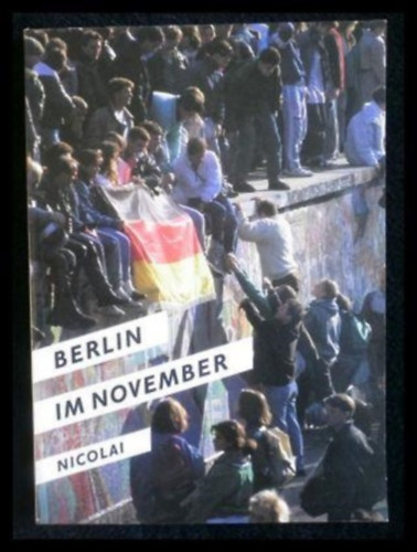 Anke Schwartau - Berlin im November (Nicolaische Verlagsbuchhandlung) 3. kiadás