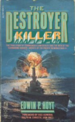 Edwin P. Hoyt - The Destroyer Killer