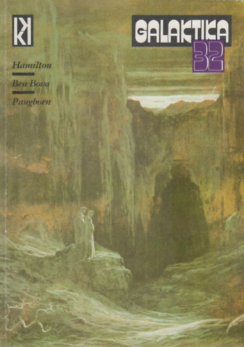 Galaktika 32. (Hamilton/Ben Bova/Pangborn)