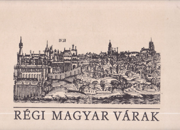 Rgi magyar vrak - A Magyar Nemzeti Mzeum Trtnelmi Kpcsarnoka 16 metszetnek fakszimile kiadsa