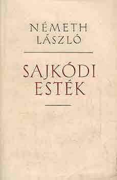 Németh László - Sajkódi esték