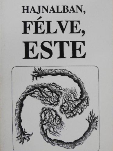 Farkas Andrs - Hajnalban, flve, este