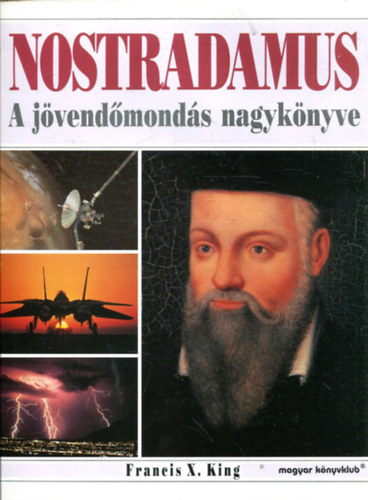 F. X. King - Nostradamus - A j�vend�mond�s nagyk�nyve