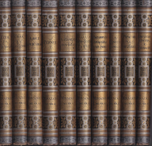 10 db. Miksz�th K�lm�n munk�i (Gottermayer k�t�sv�ltozat)- A besz�l� k�nt�s - A lohinai f� + Pipacsok a b�z�ban + A tekintetes v�rmegye + Magyarorsz�g lovagv�rai - A kis pr�m�s + Az apr� gentry �s a n�p + Kant�ghy Menyh�rt + P