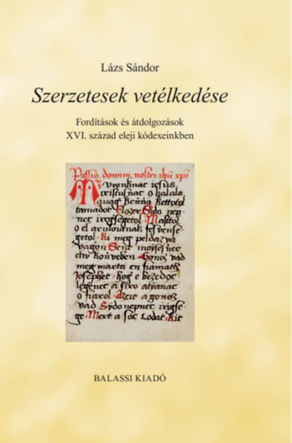 L�zs S�ndor - Szerzetesek vet�lked�se