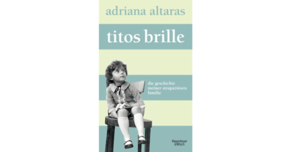 Adriana Altaras - Titos Brille