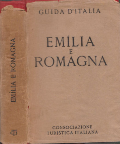 Guida D'Italia - Emlia e Romagna - con 13 carte geografiche, 11 piante di citt