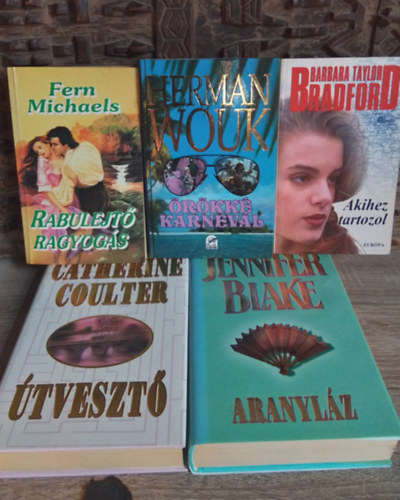 Herman Wouk, Barbara Taylor Bradford, Catherine Coulter, Jennifer Blake Fern Michaels - Szerelmes, szórakoztató irodalmi könyvcsomag (5db) Rabulejtő ragyogás, Örökké karnevál, Akihez tartozol, Útvesztő, Aranyláz