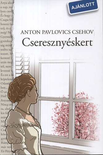 Anton Pavlovics Csehov - Cseresznyskert