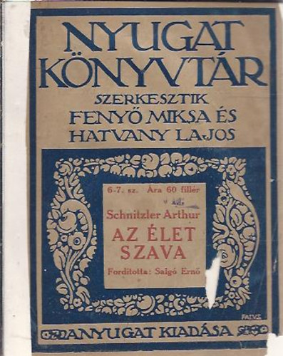 Schnitzler Arthur - Az let szava - sznm hrom felvonsban