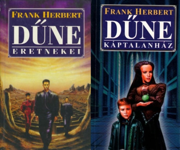 Frank Herbert - A D�ne 5-6.: D�ne eretnekei (A D�ne 5.) + D�ne K�ptalanh�z (A D�ne 6.)  (A D�ne sorozat 5. �s 6. r�sze)