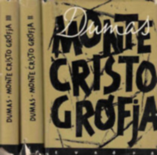 Alexandre Dumas - Monte-Cristo Gr�fja I-III