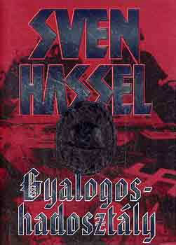 Sven Hassel - Gyalogos hadosztly