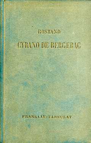 Edmond Rostand - Cyrano de Bergerac