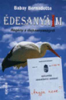 Babay Bernadette - �desany�im