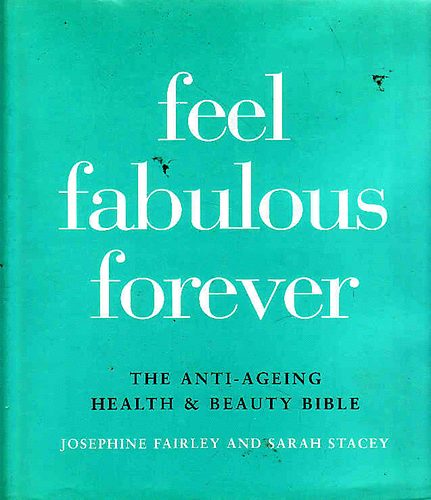J. Fairley; S. Stacey - Feel Fabulous Forever