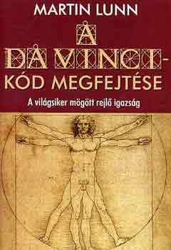 Martin Lunn - A Da Vinci-kd megfejtse