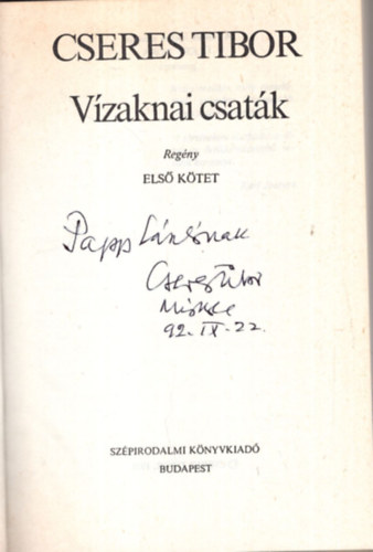 Cseres Tibor - V�zaknai csat�k I-II. - Dedik�lt