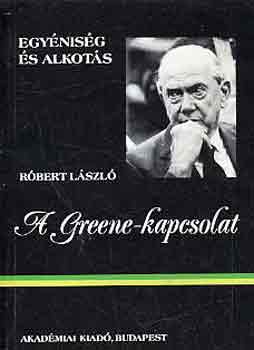 R�bert L�szl� - A Greene-kapcsolat