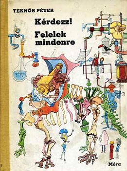 Tekn�s P�ter - K�rdezz! Felelek mindenre