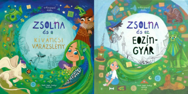 Várszegi Adél - 2 db Zsolna mesekönyv: Zsolna és a kíváncsi varázslény + Zsolna és az eozingyár