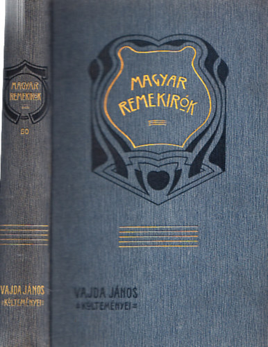 Vajda J�nos - Vajda J�nos kisebb k�ltem�nyei (Magyar Remek�r�k 50.)