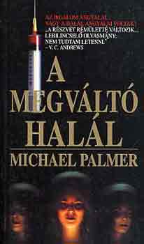 Michael Palmer - A megvlt hall