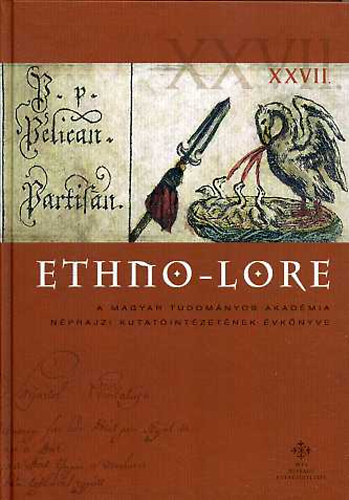 Balogh Balzs  (fszerk.) - Ethno-Lore XXVII.