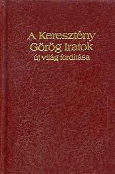 A Keresztény Görög Iratok új világ fordítása