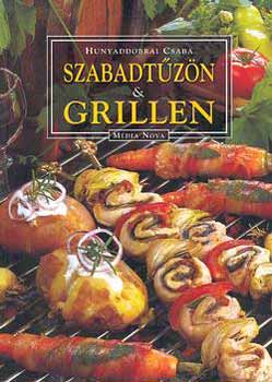 Hunyaddobrai Csaba - Szabadt�z�n �s grillen