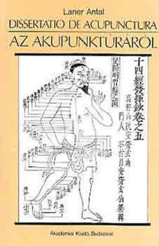 Laner Antal - Az akupunkt�r�r�l DISSERTATIO DE ACUPUNCTURA