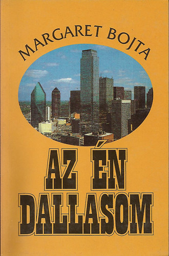 Bojta Margaret - Az n Dallasom