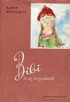 Karin Michaels - Bibi �s az �sszeesk�l�k