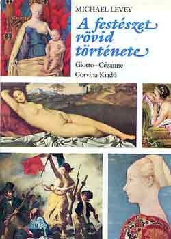 Michael Levey - A festészet rövid története
