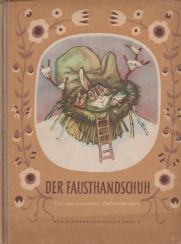 Der Fausthandschuh - Ein ukrainisches Volksm�rchen
