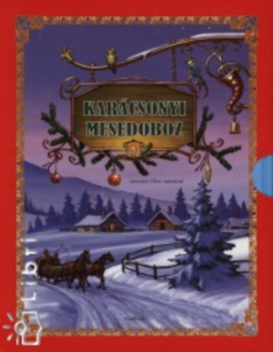M�ra Ferenc - Kar�csonyi mesedoboz